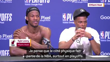 Heat - Lowry : "Le côté physique fait partie de la NBA, surtout en playoffs"