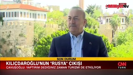 Kılıçdaroğlu'nun Rusya çıkışı! Bakan Çavuşoğlu: Yaptırım dediğiniz zaman turizmi de etkiliyor