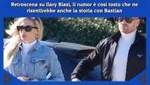 Retroscena su Ilary Blasi, il rumor è così tosto che ne risentirebbe anche la storia con Bastian