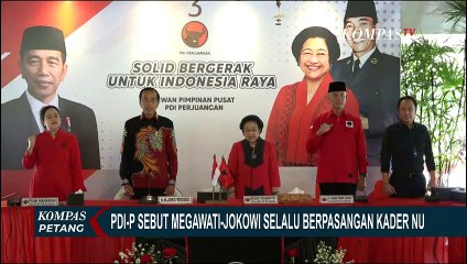 下载视频: PDIP Sebut Megawati-Jokowi Selalu Berpasangan Kader NU, Sinyal Cawapres Ganjar Pranowo!