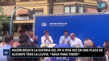 Mazón desata la euforia del PP a viva voz en una plaza de Alicante tras la lluvia: 