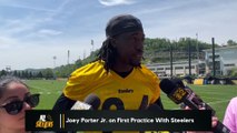 Joey Porter Jr. on First Practice With Steelers