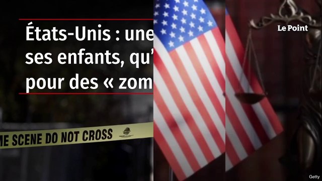 États-Unis : une mère tue ses enfants, qu’elle prenait pour des « zombies »