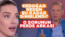 Erdoğan Canlı Yayında Neden Çok Öfkelendi? İşte Erdoğan'ı Öfkelendiren Sorunun Arka Planı