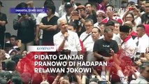[FULL] Pidato Ganjar Pranowo di Hadapan Relawan: Pendukung Ganjar Punya Rasionalitas!
