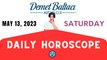 > TODAY  MAY 13, 2023. SATURDAY. DAILY HOROSCOPE  |  Don't you know your rising sign ? | ASTROLOGY with Astrologer DEMET BALTACI
