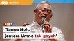 Berdepan Noh Omar di Selangor, jentera Umno tak goyah, kata ketua Pemuda