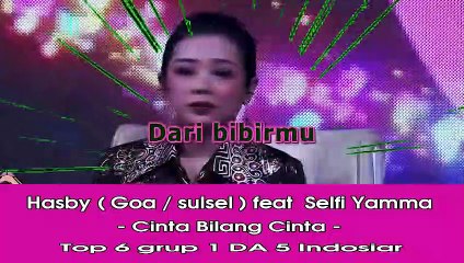 hasby ( gowa/ sulsel ) ft selfi yamma - cinta bilang cinta