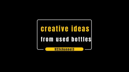 Using old bottles in creative ways
