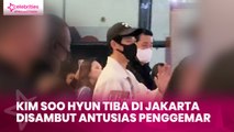 Kim Soo Hyun Tiba di Jakarta, Disambut Antusias Penggemar