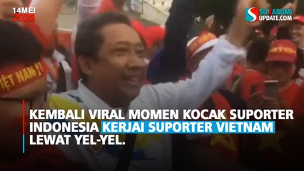 Kembali Viral Momen Kocak Suporter Indonesia Kerjai Suporter Vietnam Lewat Yel-yel.