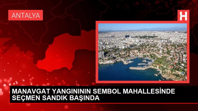 MANAVGAT YANGINININ SEMBOL MAHALLESİNDE SEÇMEN SANDIK BAŞINDA