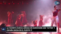 La favorita Suecia arrasa en Eurovisión con 'Tattoo' y España queda en el puesto 17