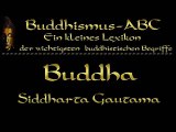 Buddhismus ABC 03 Buddha, Buddha-Natur, Buddhismus im Westen, Dalai Lama, Dana, Das Lebensrad, Daseins-Merkmale - Hörbuch