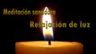 Meditación sanadora, Relajación de luz