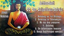 Achtsamkeit 02 Der Satipatthana-Refrain - Joseph Goldstein, Hörbuch