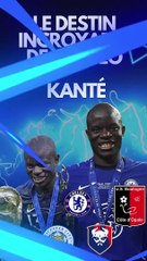 Le DESTIN INCROYABLE de N'golo Kanté