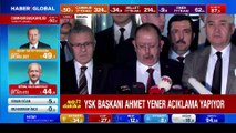 YSK Başkanı Yener'den geçici olmayan sonuçlar hakkında açıklama