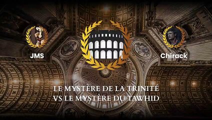Le mystère de la Trinité VS le mystère du tawhid | JMS Vs Chirack