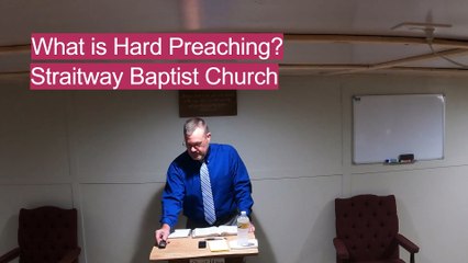 What is Hard Preaching?