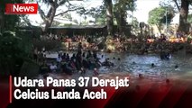 Aceh Dilanda Panas 37 Derajat Celcius, Warga Serbu Kolam Pemandian