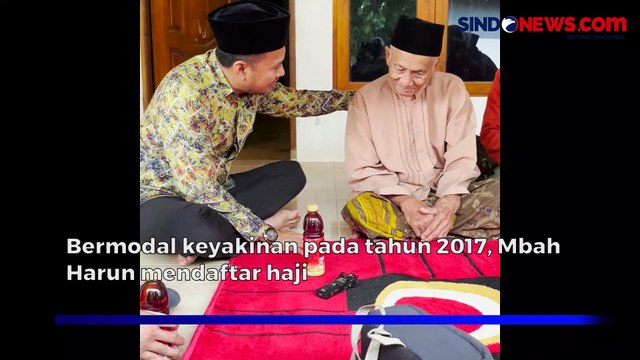 Mbah Harun, Usia 119 Tahun jadi Jamaah Haji Tertua Tahun Ini