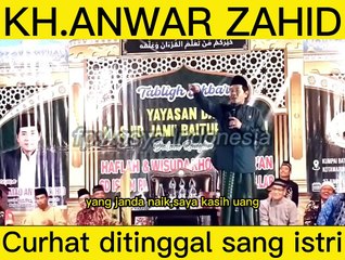 ceramah KH.Anwar Zahid...