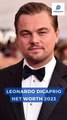 Leonardo Dicaprio Net Worth 2023 | Hollywood Actor Leonardo Dicaprio | Information Hub