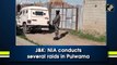 J&K: NIA conducts several raids in Pulwama