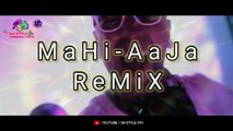 Mahi Aaja Remix | Singh is Bling | DJ Ud&Jowin X VDJ DH Style