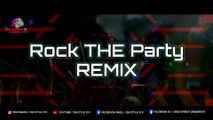 Rock The Party Remix | Rocky Handsome | DJ Ud&Jowin X DJ Shiven | VDJ DH Style