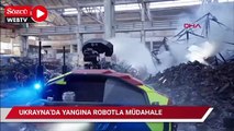 Ukrayna'da depo yangınına müdahale için robot kullanıldı