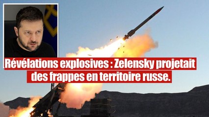 Documents secrets américain : Zelensky aurait planifié des attaques en Russie.