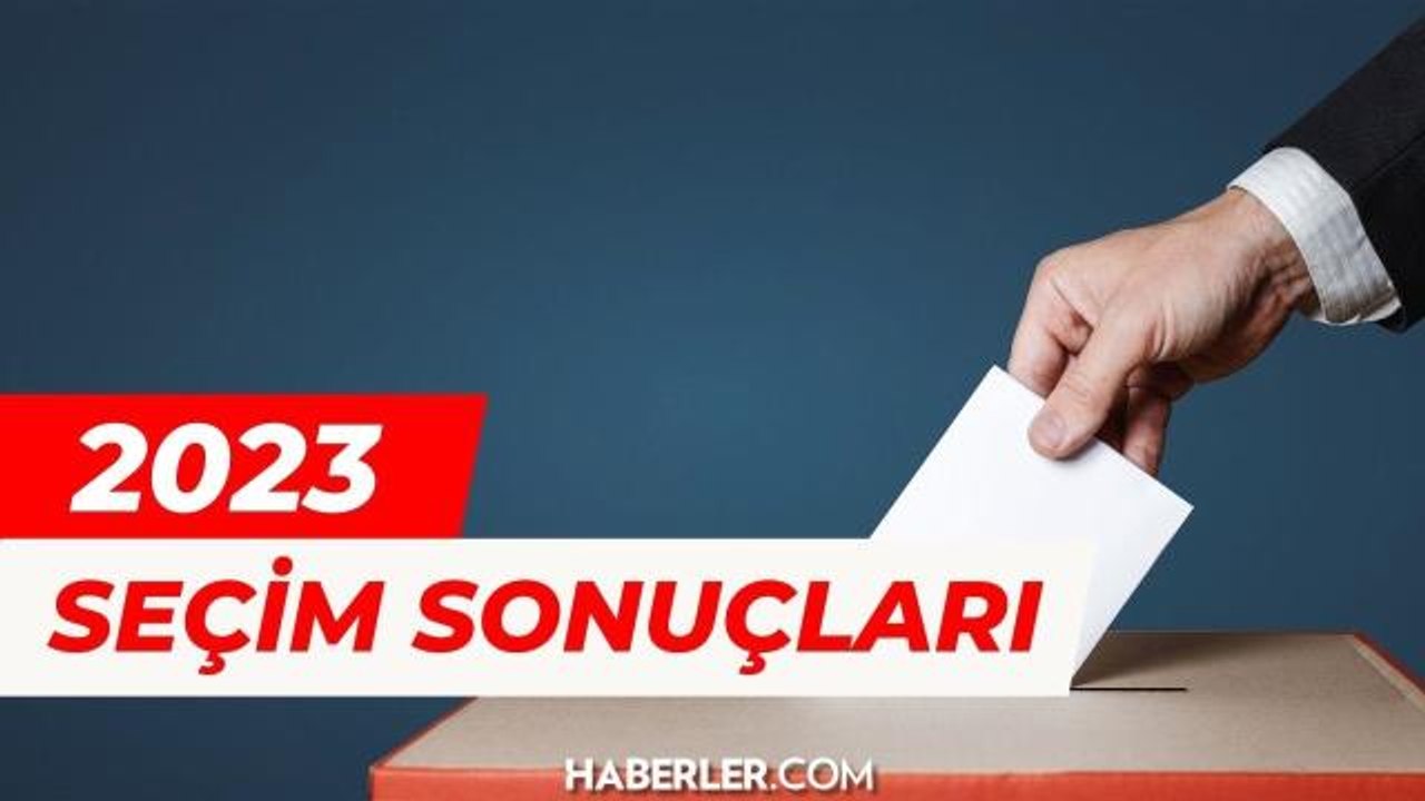 SEÇİM SONUÇLARI 2023: Türkiye geneli seçim sonuçlarında son durum ne? Seçim sonuçları kesinleşti mi?