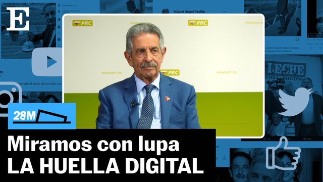 Elecciones 28-M | La huella digital de Miguel Ángel Revilla| EL PAÍS