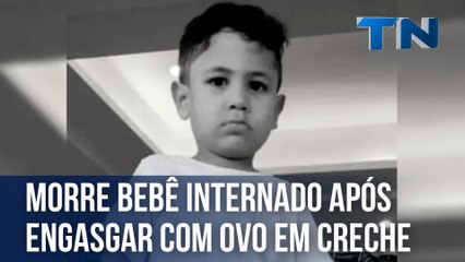 Morre bebê internado após engasgar com ovo em creche