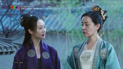 bắc lương truyền kỳ tập 43 - VTV3 Thuyết Minh - Phim Trung Quốc - xem phim bac luong truyen ky tap 44