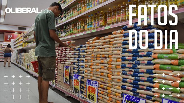 Arroz acumula alta de 8,22% nos supermercados de Belém