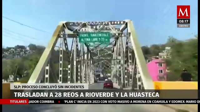 Trasladan a 28 reos a penales en Rioverde y La Huasteca en SLP