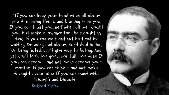 Exploring the Wisdom of Rudyard Kipling: Inspirational Quotes That Resonate