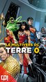 La TERRE 0 du MULTIVERS de DC COMICS