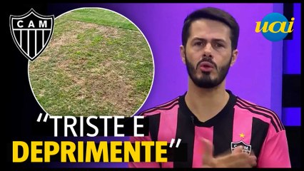 Fael detona gramado do Mineirão: 'Foco não é futebol'