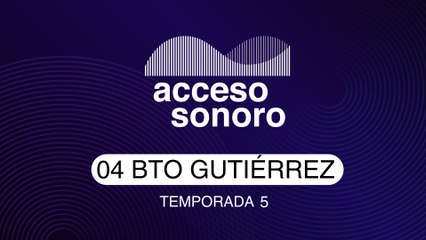 04 BTO GUTIÉRREZ