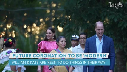 Prince William Will Have a 'Modern' Coronation: 'The Prince and Princess Are Keen to Do Things in Their Way'