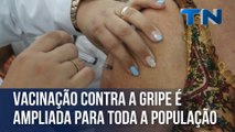 Vacinação contra a gripe é ampliada para toda a população