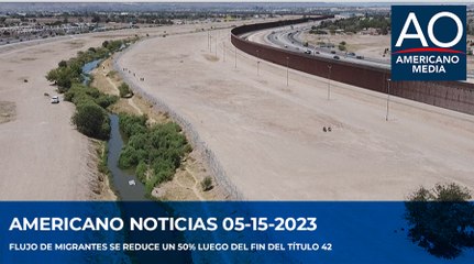 Americano Noticias 05.15.2023