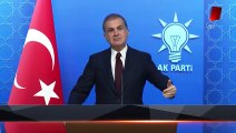 AK Parti Sözcüsü Ömer Çelik'ten Mansur Yavaş ve Ekrem İmamoğlu'na tepki