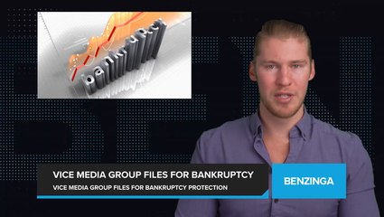 Vice Media Group Files for Bankruptcy Protection