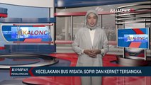 Sopir dan Kernet Bus Wisata Ditetapkan Tersangka Kecelakaan Tunggal