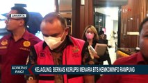 Kejagung Segera Serahkan Berkas Kasus Menara BTS 4G Bakti Kominfo ke Pengadilan